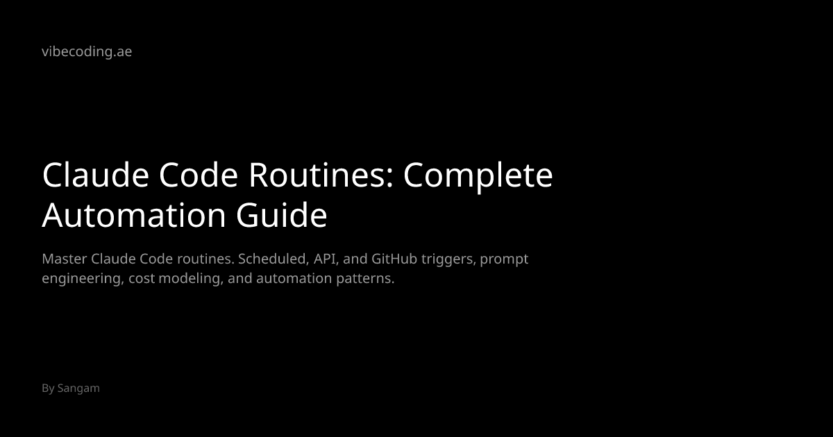 Claude Code Routines: Complete Automation Guide | vibecoding.ae